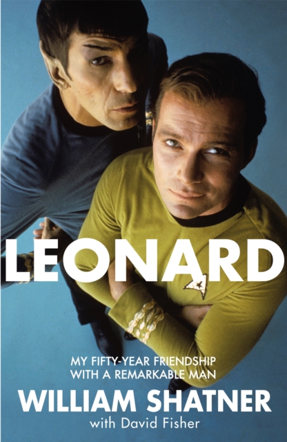 Leonard : My Fifty-Year Friendship With A Remarkable Man, Paperback / softback Book