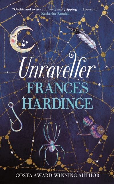 Unraveller : The must-read fantasy from Costa-Award winning author Frances Hardinge, Hardback Book