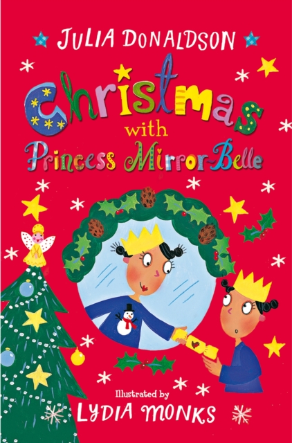 Christmas with Princess Mirror-Belle, Paperback / softback Book