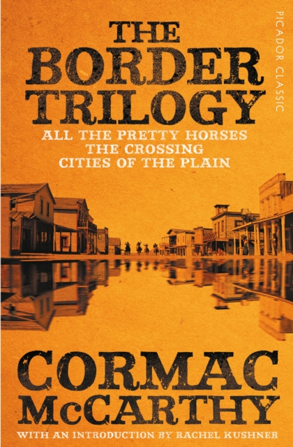 The Border Trilogy : Picador Classic, EPUB eBook