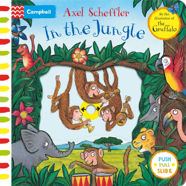 In the Jungle : A Push, Pull, Slide Book, Board book Book