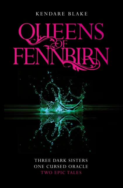Queens of Fennbirn : Two Three Dark Crowns Novellas, EPUB eBook