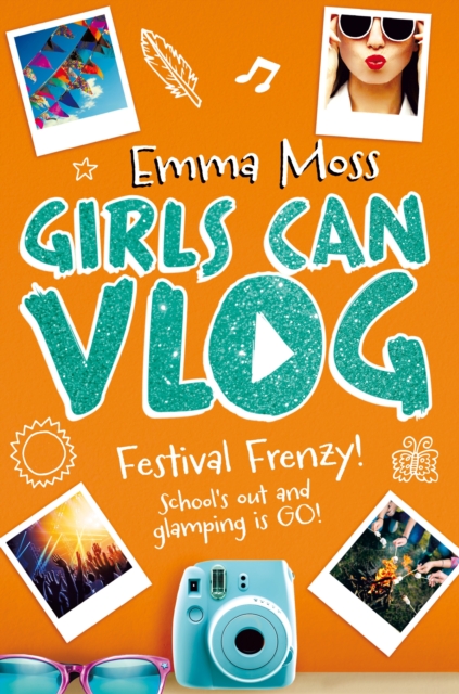 Girls Can Vlog: Festival Frenzy, EPUB eBook
