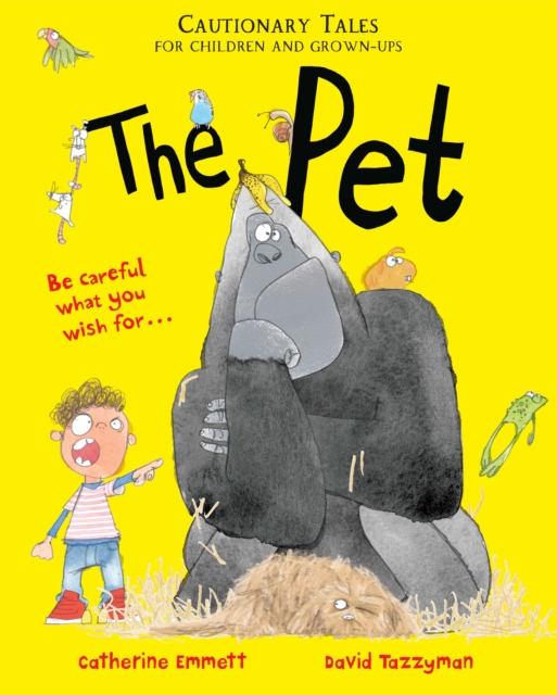 The Pet: Cautionary Tales for Children and Grown-ups, Hardback Book