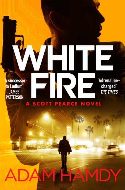 White Fire : A fast-paced espionage thriller from the Sunday Times bestselling co-author of The Private series by James Patterson, Paperback / softback Book