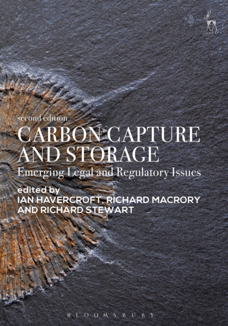 Carbon Capture and Storage : Emerging Legal and Regulatory Issues, Hardback Book