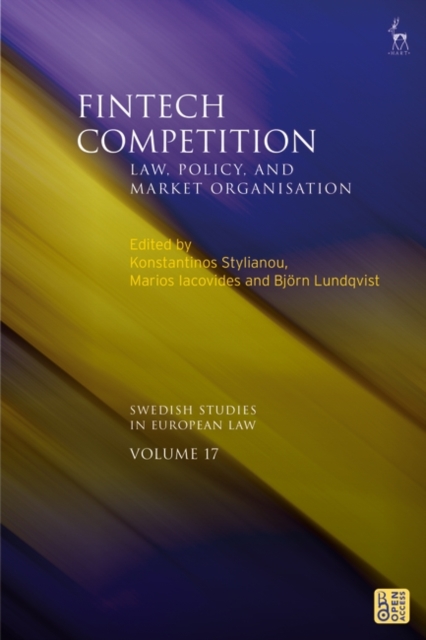 Fintech Competition : Law, Policy, and Market Organisation, Hardback Book