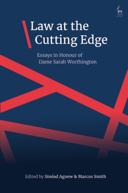 Law at the Cutting Edge : Essays in Honour of Sarah Worthington, Hardback Book