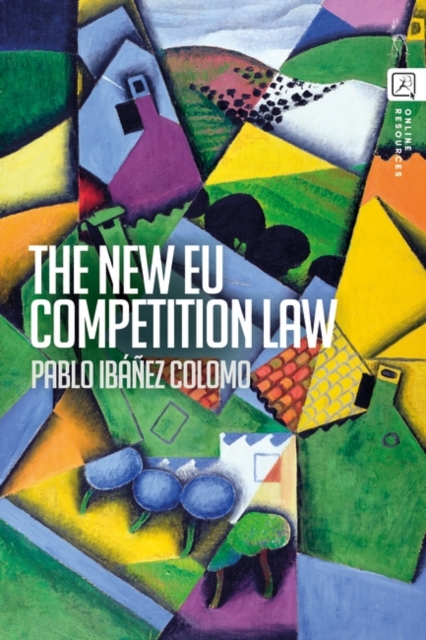 The New EU Competition Law, Hardback Book