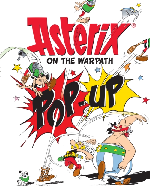 Asterix: Asterix On The Warpath Pop-Up, Hardback Book