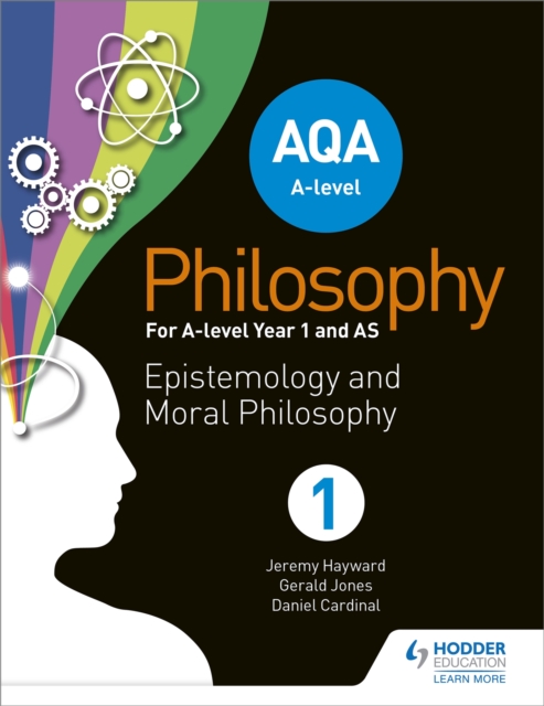 AQA A-level Philosophy Year 1 and AS : Epistemology and Moral Philosophy, Paperback / softback Book