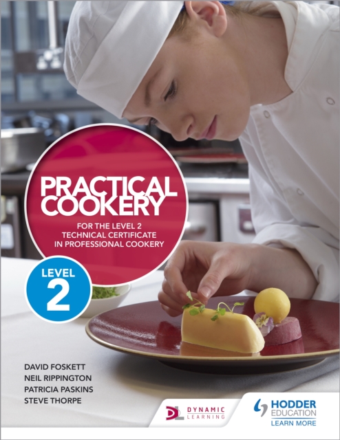 Practical Cookery for the Level 2 Technical Certificate in Professional Cookery, EPUB eBook