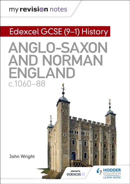 My Revision Notes: Edexcel GCSE  (9-1) History: Anglo-Saxon and Norman England, c1060-88, Paperback / softback Book