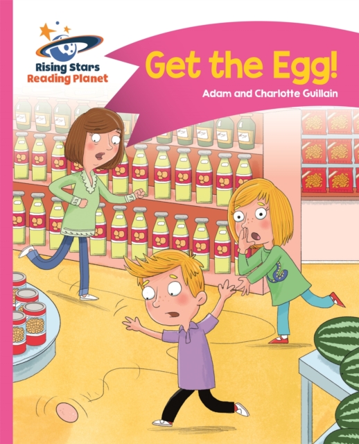 Reading Planet - Get the Egg! - Pink B: Comet Street Kids, Paperback / softback Book