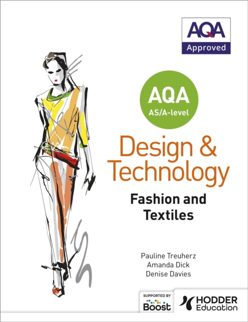 AQA AS/A-Level Design and Technology: Fashion and Textiles, Paperback / softback Book