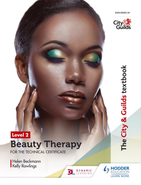 The City & Guilds Textbook Level 2 Beauty Therapy for the Technical Certificate, Paperback / softback Book