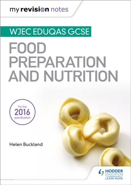 My Revision Notes: WJEC Eduqas GCSE Food Preparation and Nutrition, EPUB eBook