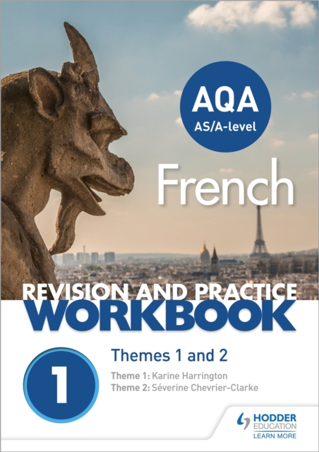 AQA A-level French Revision and Practice Workbook: Themes 1 and 2 : Includes space to write answers in the book, Paperback / softback Book