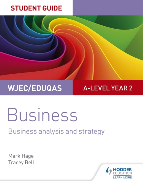 WJEC/Eduqas A-level Year 2 Business Student Guide 3: Business Analysis and Strategy, Paperback / softback Book