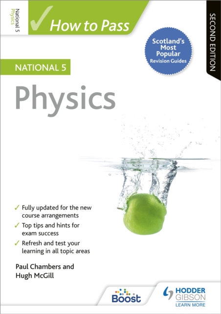 How to Pass National 5 Physics, Second Edition, Paperback / softback Book