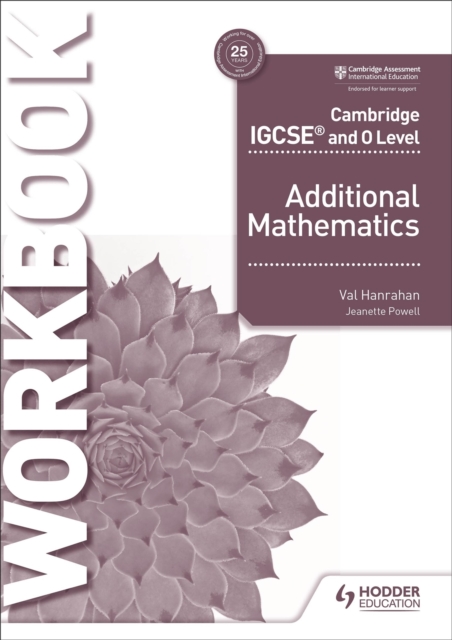 Cambridge IGCSE and O Level Additional Mathematics Workbook, Paperback / softback Book