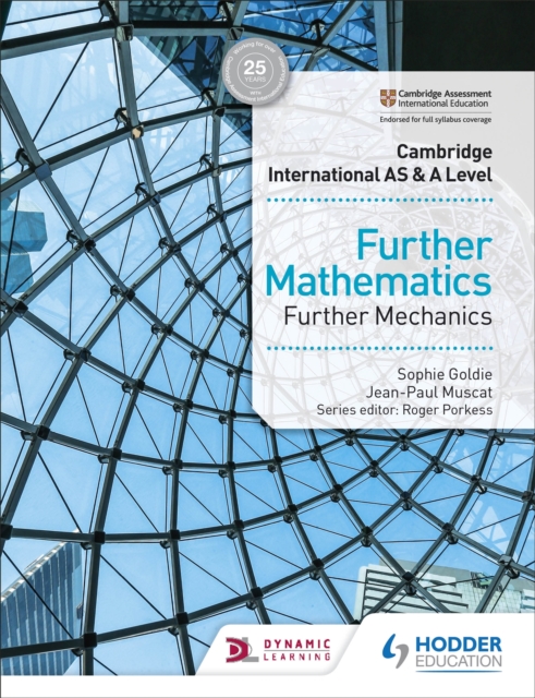 Cambridge International AS & A Level Further Mathematics Further Mechanics, Paperback / softback Book
