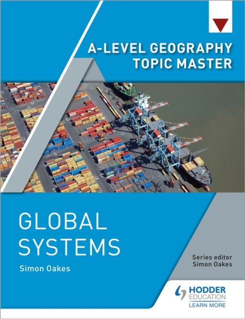 A-level Geography Topic Master: Global Systems, Paperback / softback Book