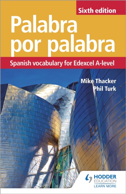 Palabra por Palabra Sixth Edition: Spanish Vocabulary for Edexcel A-level, EPUB eBook