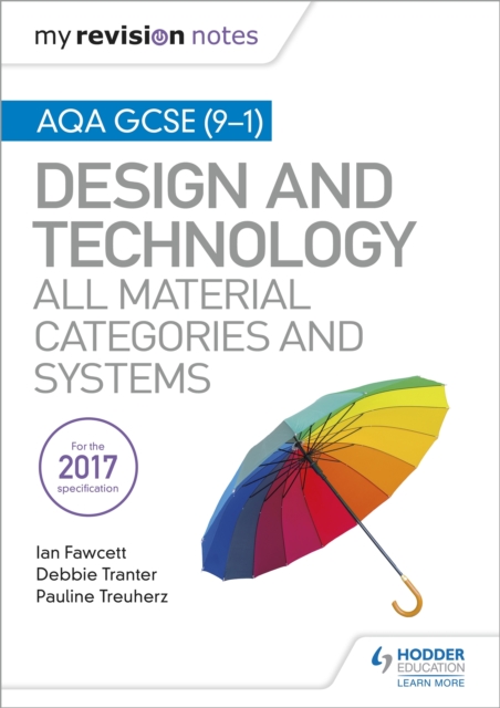My Revision Notes: AQA GCSE (9-1) Design and Technology: All Material Categories and Systems, EPUB eBook