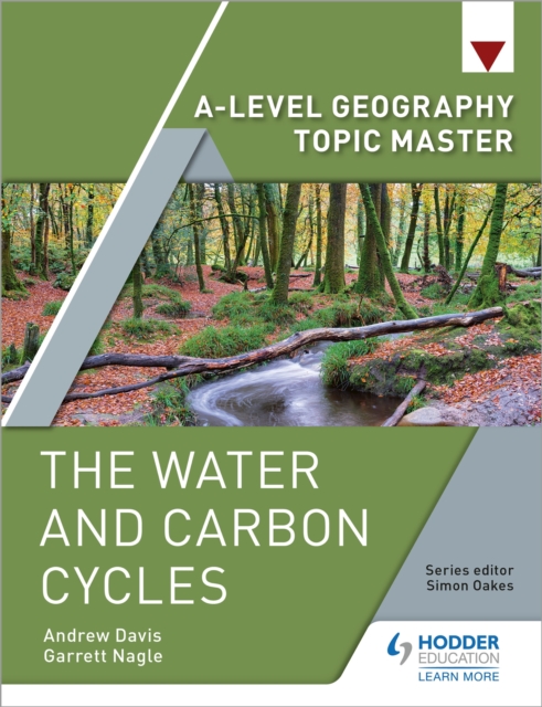 A-level Geography Topic Master: The Water and Carbon Cycles, EPUB eBook