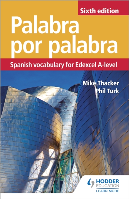 Palabra por Palabra Sixth Edition: Spanish Vocabulary for Edexcel A-level, Paperback / softback Book