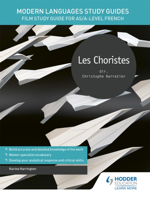 Modern Languages Study Guides: Les choristes : Film Study Guide for AS/A-level French, Paperback / softback Book