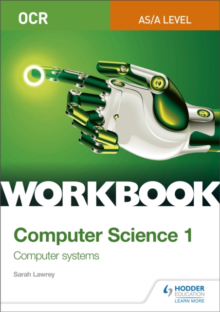 OCR AS/A-level Computer Science Workbook 1: Computer systems, Paperback / softback Book