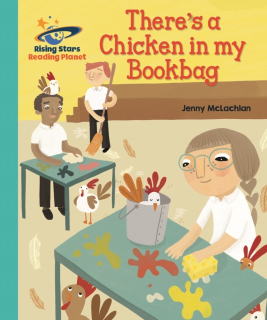 Reading Planet - There's a Chicken in my Bookbag - Turquoise: Galaxy, EPUB eBook