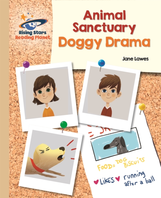 Reading Planet - Animal Sanctuary: Doggy Drama - Gold: Galaxy, Paperback / softback Book