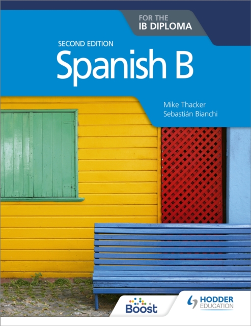 Spanish B for the IB Diploma Second Edition, Paperback / softback Book