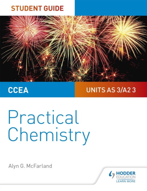 CCEA AS/A2 Chemistry Student Guide: Practical Chemistry, Paperback / softback Book