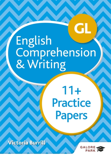 GL 11+ English Comprehension & Writing Practice Papers, Paperback / softback Book