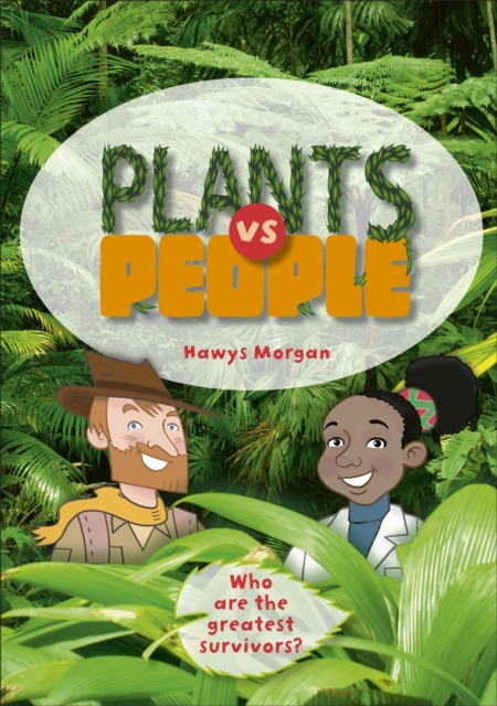 Reading Planet KS2 - Plants vs People - Level 2: Mercury/Brown band, Paperback / softback Book