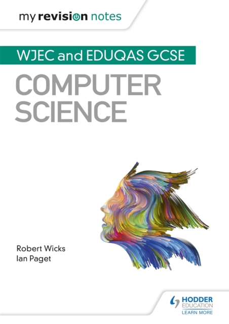 My Revision Notes: WJEC and Eduqas GCSE Computer Science, Paperback / softback Book