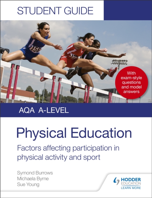 AQA A Level Physical Education Student Guide 1: Factors affecting participation in physical activity and sport, EPUB eBook