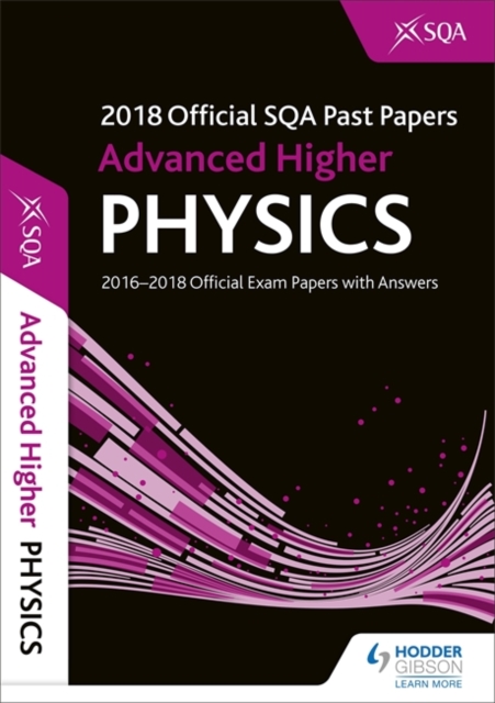 Advanced Higher Physics 2018-19 SQA Past Papers with Answers, Paperback / softback Book