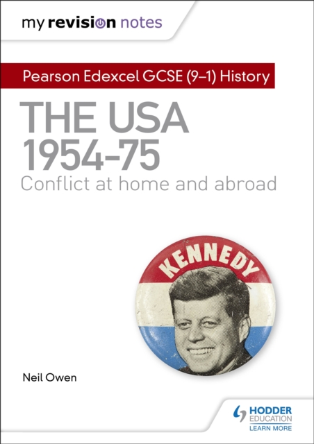 My Revision Notes: Pearson Edexcel GCSE (9-1) History: The USA, 1954 1975: conflict at home and abroad, EPUB eBook