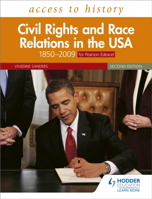 Access to History: Civil Rights and Race Relations in the USA 1850-2009 for Pearson Edexcel Second Edition, Paperback / softback Book
