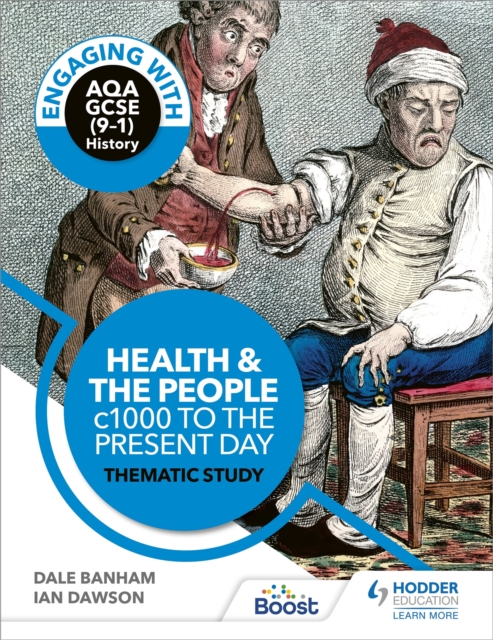 Engaging with AQA GCSE (9–1) History: Health and the people, c1000 to the present day Thematic study, Paperback / softback Book