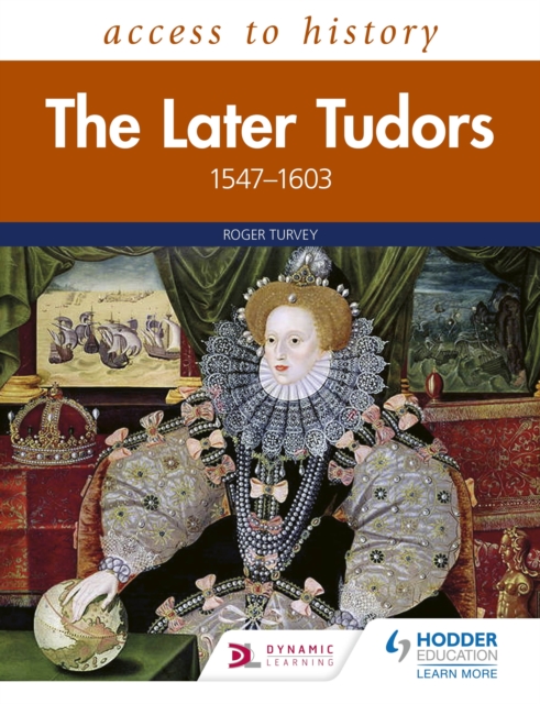 Access to History: The Later Tudors 1547-1603, EPUB eBook