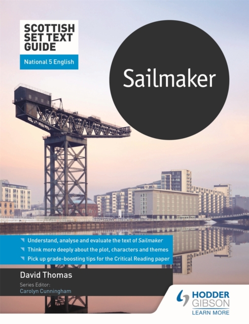 Scottish Set Text Guide: Sailmaker for National 5 English, Paperback / softback Book