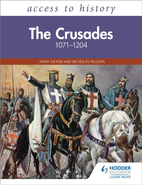 Access to History: The Crusades 1071 1204, EPUB eBook
