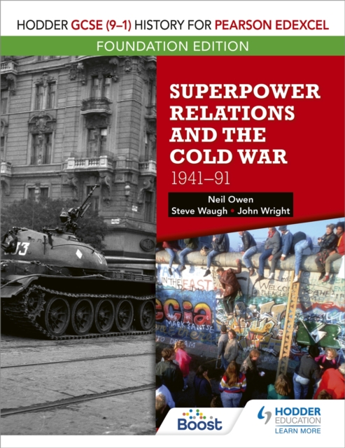 Hodder GCSE (9-1) History for Pearson Edexcel Foundation Edition: Superpower Relations and the Cold War 1941-91, Paperback / softback Book