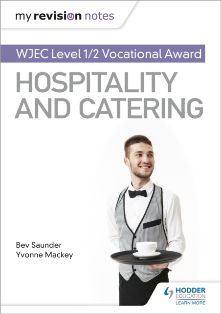 My Revision Notes: WJEC Level 1/2 Vocational Award in Hospitality and Catering, EPUB eBook